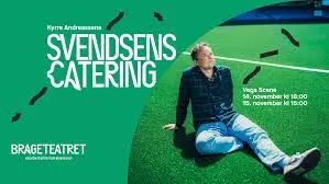 Plakat for Brageteaterets forestilling: Svendsens Catering