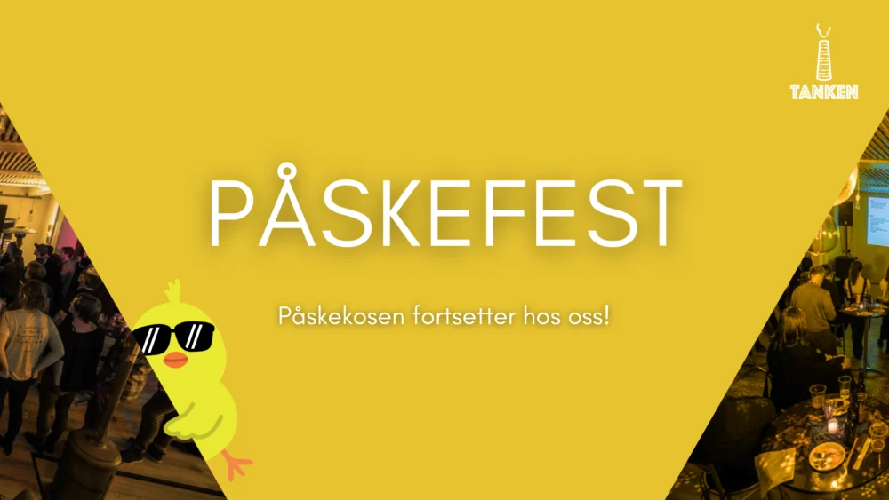 Påskefest på Tanken
