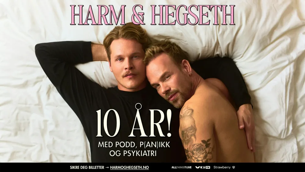 Plakat: Harm & Hegseth: 10 år med podd, p(an)ikk og psykiatri